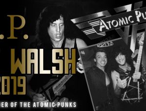 Bart Walsh, founding member of The Atomic Punks dies at age 56.